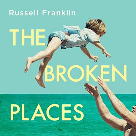 Book cover for The Broken Places showing a child being playfully tossed into the air by an adult near the ocean